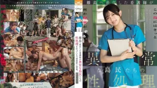 [数位破解无码版]NSODN-012 赴任离岛的护士沦为岛民性处理工具 全程跟拍纪实